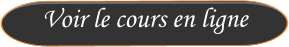 Voir le cours en ligne