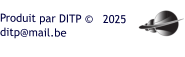 Produit par DITP ©   2025 ditp@mail.be